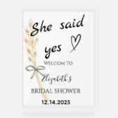 She Said Yes Bridal Shower Welcome Acryl Bord (Voorkant)