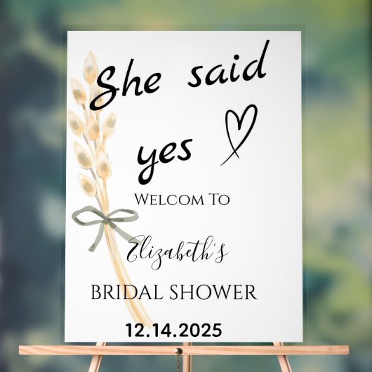 She Said Yes Bridal Shower Welcome Acryl Bord (Neutraal)