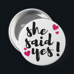 She Said Yes! Engagement Celebration – Romantic  Ronde Button 7,6 Cm<br><div class="desc">Celebrate one of life’s most unforgettable moments with this beautiful “She Said Yes!” text-based design. Perfect for engagement announcements, bridal celebrations, and wedding planning excitement, this romantic statement captures the joy of saying yes to forever. Ideal for T-shirts, mugs, invitations, stickers, and engagement party décor, this design makes a thoughtful...</div>