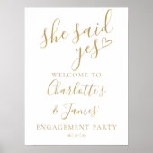 She Said Yes Engagement Party Gold Welcome Sign Poster (Voorkant)