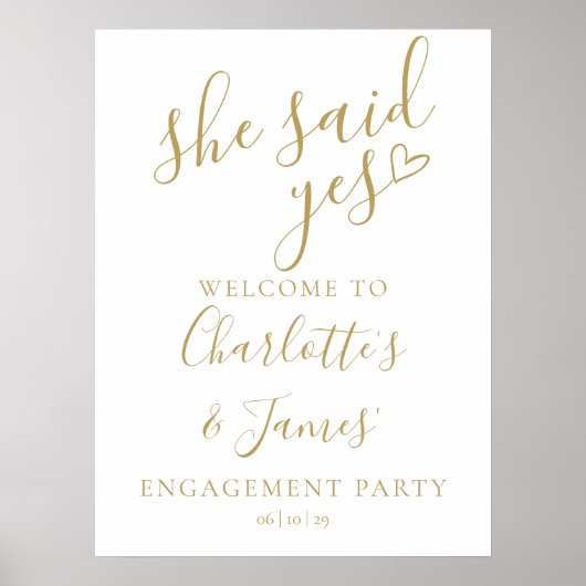 She Said Yes Engagement Party Gold Welcome Sign Poster (Voorkant)