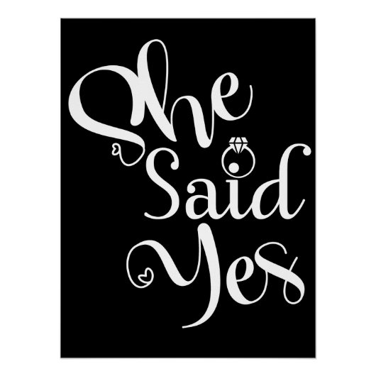 She Said Yes Perfect Poster (Voorkant)