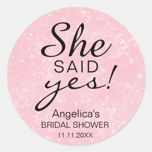 'SHE SAID YES' Vrijgezellenfeest Pink Faux Glitter Ronde Sticker (Voorkant)