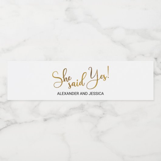 She Said Yes Waterfles Etiket (Enkel label)