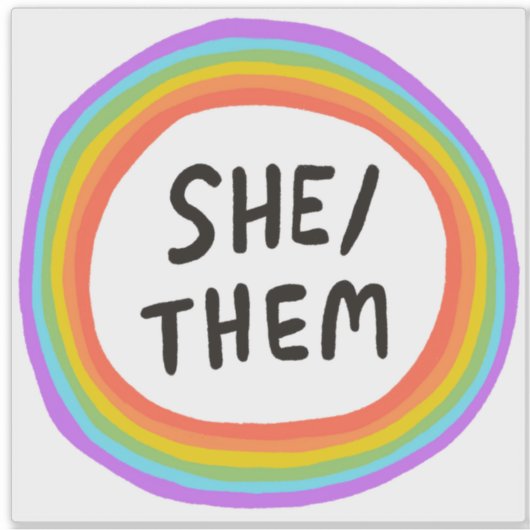 SHE/THEM Pronouns Rainbow Circle Handlettering Sticker (Voorkant)