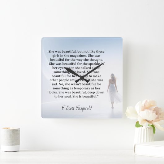 She was beautiful === F.Scott Fitzgerald  quote Vierkante Klok (Huis)