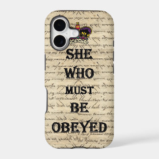 She who must be obeyed
