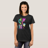She Works Willingly With Her Hands Lab Tech Prover T-shirt (Voorkant volledig)