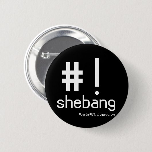 Shebang! Ronde Button 5,7 Cm (Voorkant /achterkant)
