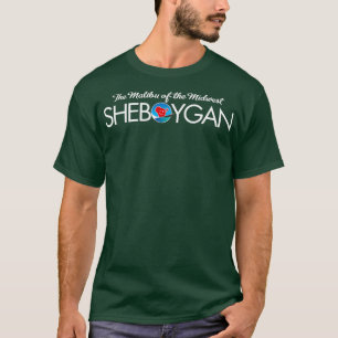 Sheboygan The Malibu of the Midwest T-shirt