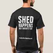 Shed gebeurt t-shirt (Achterkant)