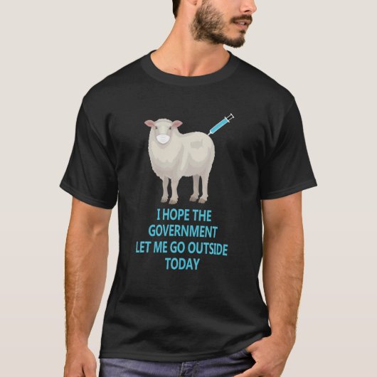 Sheep Sheeple Anti Vaccine Vax Mask Mandate Wants T-shirt (Voorkant)