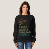 Sheepadoodle Dog Owner Coffee Lover Quote Vintage Trui (Voorkant volledig)