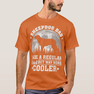 Sheepdog Pap als een gewone pap Funny Sheepdog Fat T-shirt