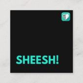 Sheesh! Vierkante Visitekaartje (Voorkant)