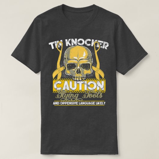 Sheet Metal Worker Gifts Funny Tin Knocker Flying T-shirt (Design voorkant)