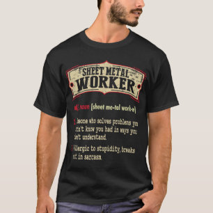 Sheet Metal Worker Woordenboek Term Sarcastisch T-shirt