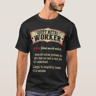 Sheet Metal Worker Woordenboek Term Sarcastisch T-shirt