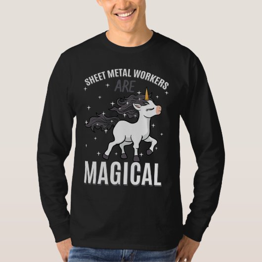 Sheet Metal Workers Are Magical Unicorn Job Profes T-shirt (Voorkant)
