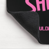 Sheila, wat je niet zou begrijpen. muismat (Hoek)