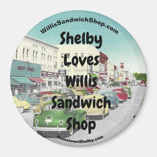 Shelby Loves Willis Sandwich Shop Koelkast Magneet (Voorkant)