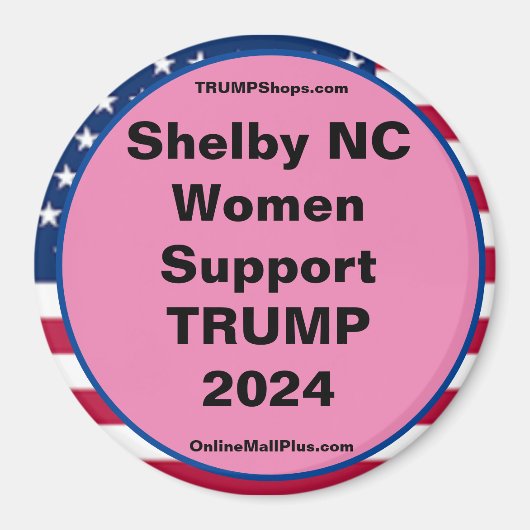 Shelby NC Vrouwen Ondersteuning TRUMP 2024 Koelkas Magneet (Voorkant)