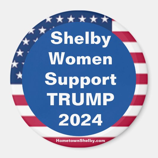 Shelby Vrouwen Ondersteuning TRUMP 2024 Patriottis Magneet (Voorkant)