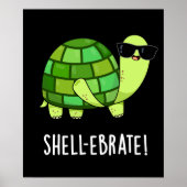 Shell-ebrate Funny Tortoise Animal Pun Dark BG Poster (Voorkant)