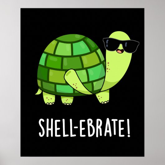 Shell-ebrate Funny Tortoise Animal Pun Dark BG Poster (Voorkant)