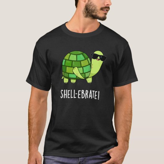 Shell-ebrate Funny Tortoise Animal Pun Dark BG T-shirt (Voorkant)