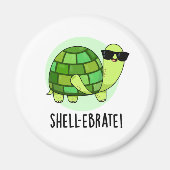 Shell-ebrate Grappige Tortoise Dierlijke Pun Magneet (Voorkant)