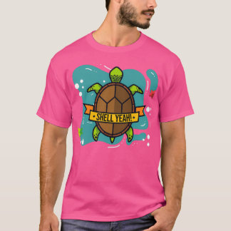 Shell Ja Cute Turtle Lover Funny Turtle Gifts T-shirt