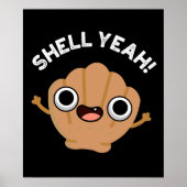 Shell Ja Funny Seashell Pun Dark BG Poster (Voorkant)