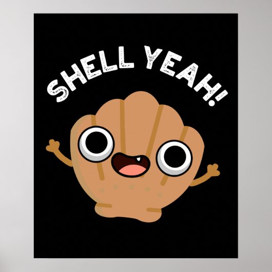 Shell Ja Funny Seashell Pun Dark BG Poster (Voorkant)