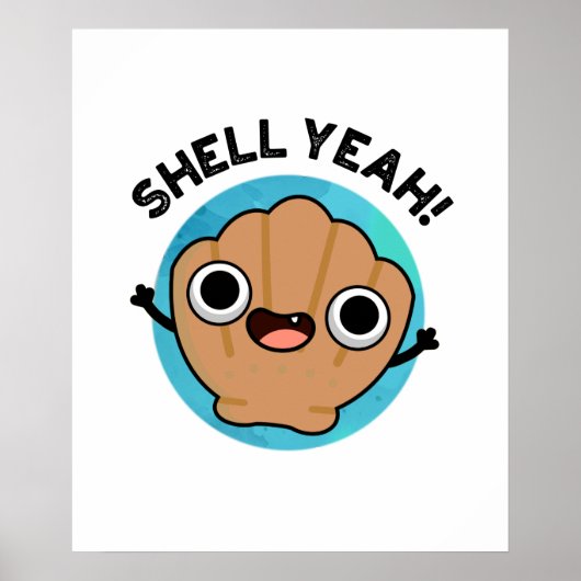 Shell Ja Funny Seashell Pun Poster (Voorkant)