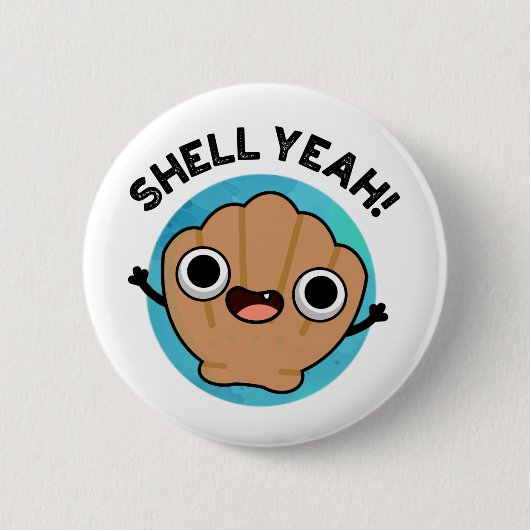 Shell Ja Funny Seashell Pun Ronde Button 5,7 Cm (Voorkant)