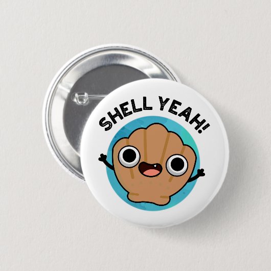 Shell Ja Funny Seashell Pun Ronde Button 5,7 Cm (Voorkant /achterkant)