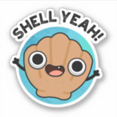 Shell Ja Funny Seashell Pun Sticker (Voorkant)
