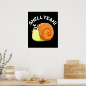 Shell Ja Funny Snail Pun Dark BG Poster (Keuken)