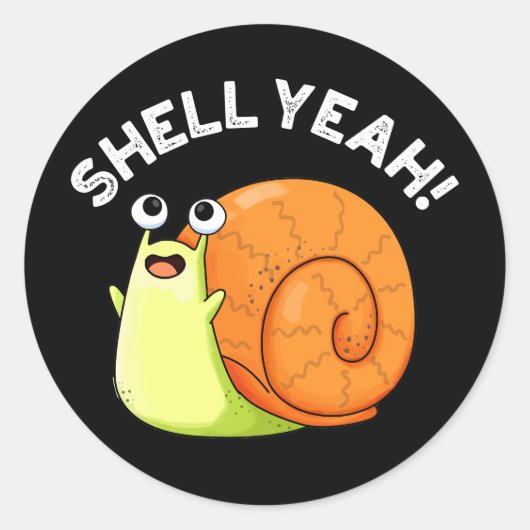 Shell Ja Funny Snail Pun Dark BG Ronde Sticker (Voorkant)