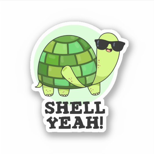 Shell Ja Grappige Tortoise Pun Sticker (Voorkant)