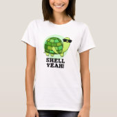 Shell Ja Grappige Tortoise Pun T-shirt (Voorkant)
