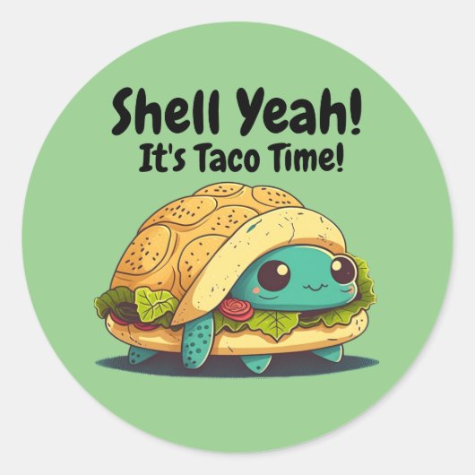 Shell Ja. Het is Taco Time. Taco Turtle Ronde Sticker (Voorkant)