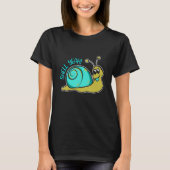 Shell Ja Snail Pun Snail Farming Helicicultuur T-shirt (Voorkant)