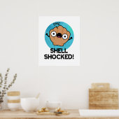 Shell Shocked Funny Seashell Pun Poster (Keuken)