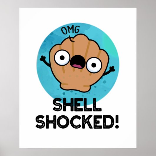 Shell Shocked Funny Seashell Pun Poster (Voorkant)
