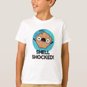Shell Shocked Funny Seashell Pun T-shirt (Voorkant)