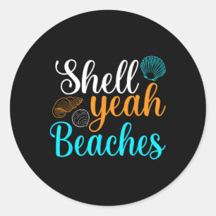 Shell Yeah Beaches Zomervakantie Tropische Cruise Ronde Sticker