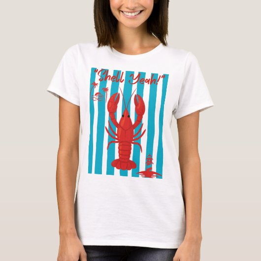 "Shell Yeah" Funny Red Lobster Beach Stripes T-Shi T-shirt (Voorkant)