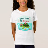 Shell Yeah Het Is Zomer Zee Schildpad T-Shirt (Voorkant)
